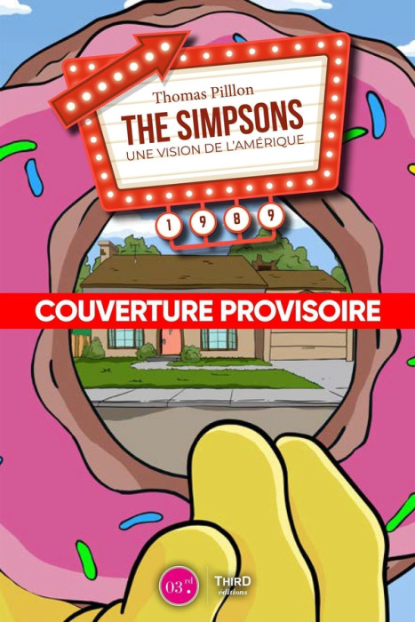 Emprunter Bienvenue chez Les Simpsons. L'incroyable histoire vraie de la série culte livre