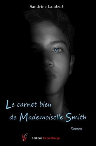Emprunter Le carnet bleu de Mademoiselle Smith livre