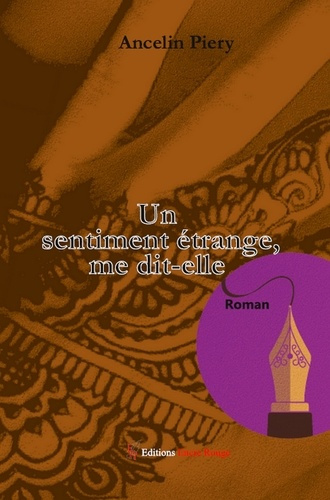 Emprunter UN SENTIMENT ETRANGE, ME DIT-ELLE livre