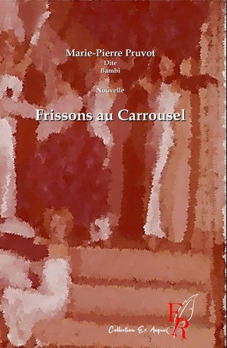 Emprunter FRISSON AU CARROUSSEL livre