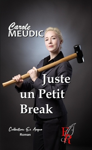 Emprunter JUSTE UN PETIT BREAK livre