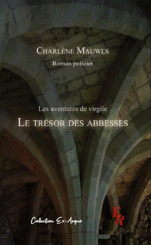 Emprunter LE TRESOR DES ABBESSES livre