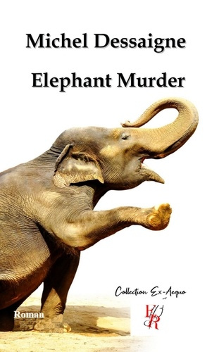 Emprunter ELEPHANT MURDER livre