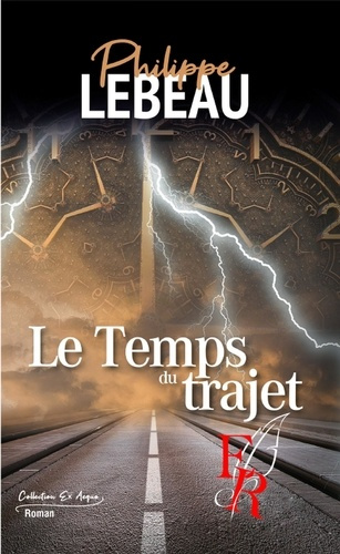 Emprunter LE TEMPS DU TRAJET livre