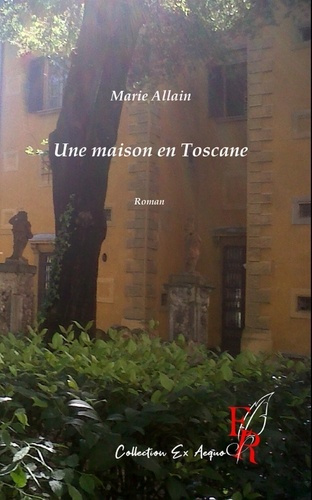 Emprunter UNE MAISON EN TOSCANE livre