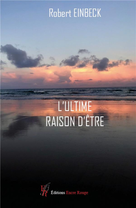 Emprunter L'ultime raison d'être livre
