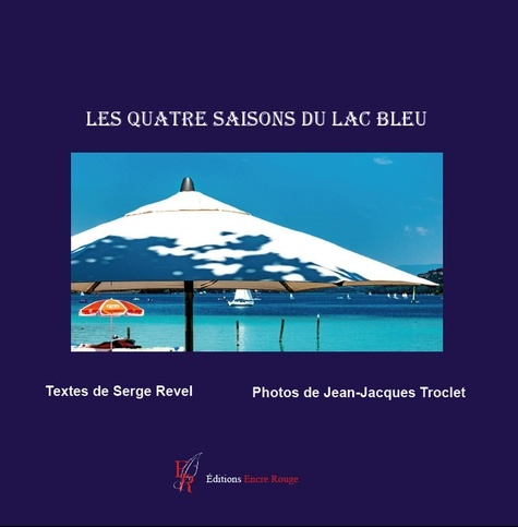 Emprunter Les quatre saisons du Lac Bleu livre