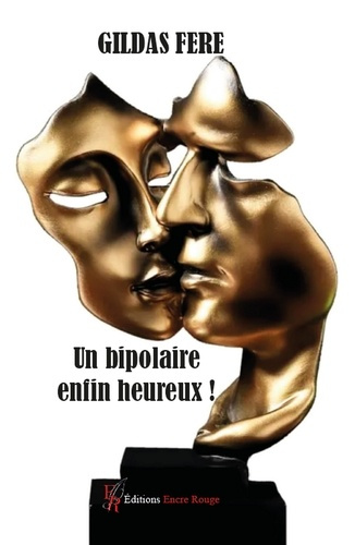 Emprunter Un bipolaire enfin heureux ! livre