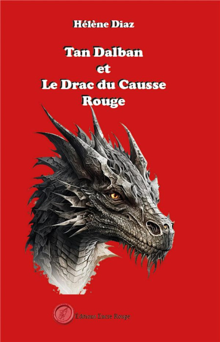 Emprunter Tan Dalban et le Drac du Causse Rouge livre