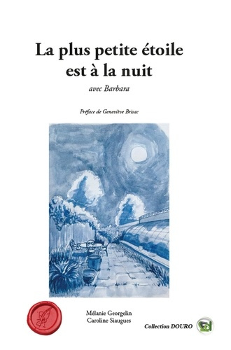 Emprunter La plus petite étoile est à la nuit. Avec Barbara livre
