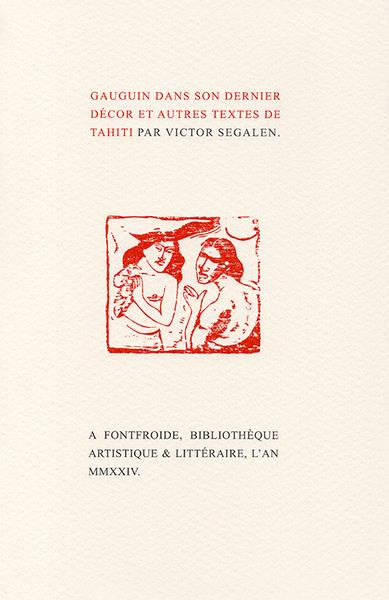 Emprunter Gauguin dans son dernier décor. Et autres textes de Tahiti par Victor Segalen livre