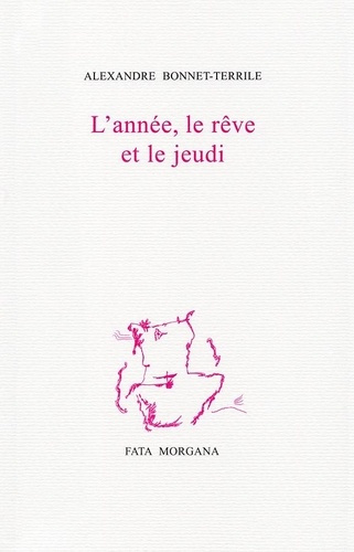 Emprunter L'année, le rêve et le jeudi livre