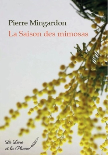 Emprunter La saison des mimosas livre