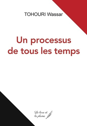 Emprunter Un processus de tous les temps livre