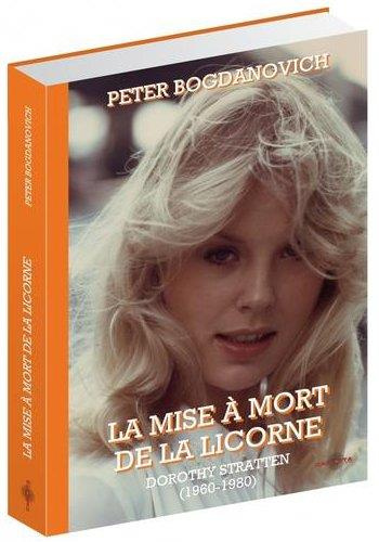 Emprunter La mise à mort de la licorne. Dorothy Stratten (1960-1980) livre