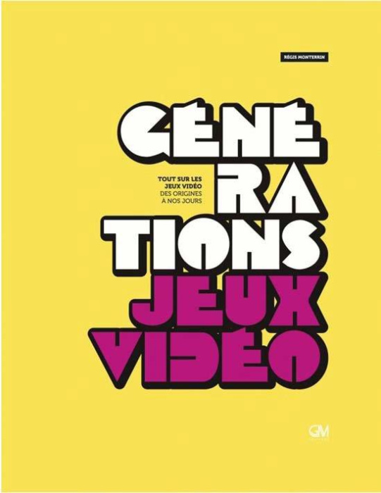 Emprunter Générations jeux vidéo livre