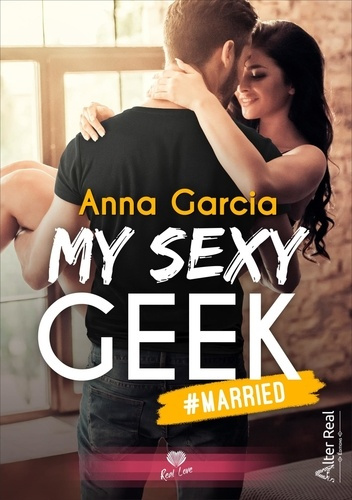 Emprunter MY SEXY GEEK Tome 2 : #Married livre