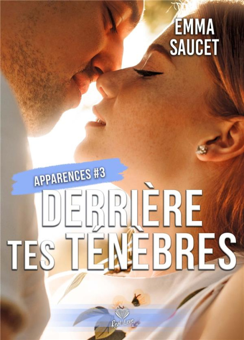 Emprunter Apparences Tome 3 : Derrière tes ténèbres livre