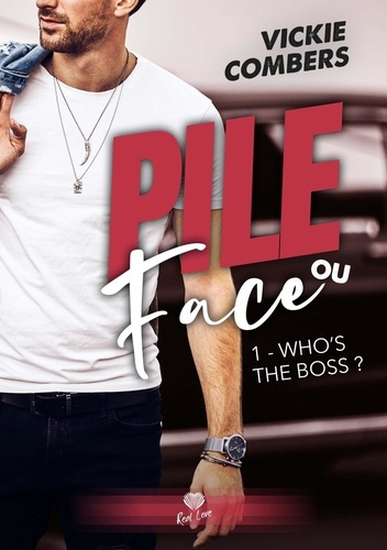 Emprunter Pile ou face Tome 1 : Who's the Boss ? livre