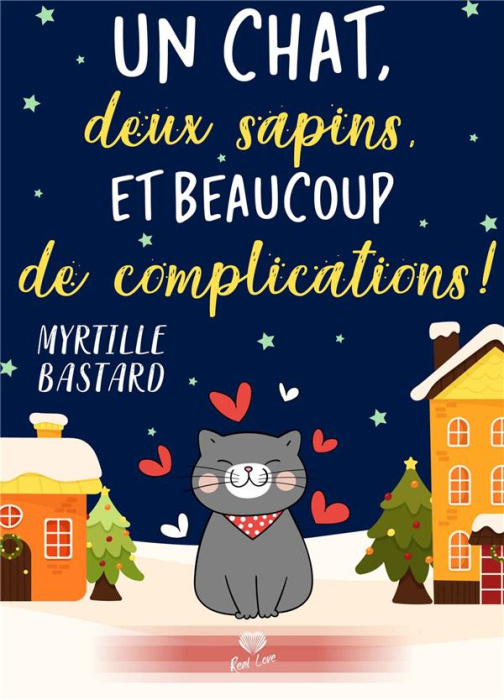 Emprunter Un chat, deux sapins et beaucoup de complications ! livre