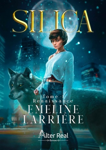 Emprunter Silica. Tome 1, Renaissance livre