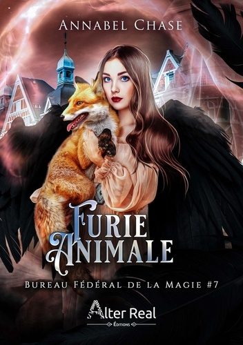 Emprunter Bureau Fédéral de la Magie Tome 7 : Furie animale livre