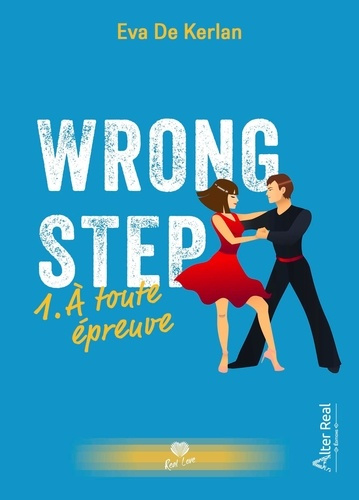 Emprunter Wrong Step Tome 1 : A toute épreuve livre