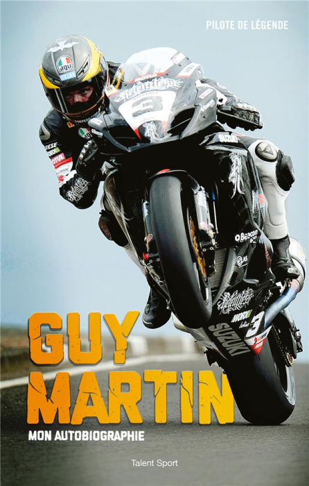 Emprunter Guy Martin, mon autobiographie. Pilote de légende livre
