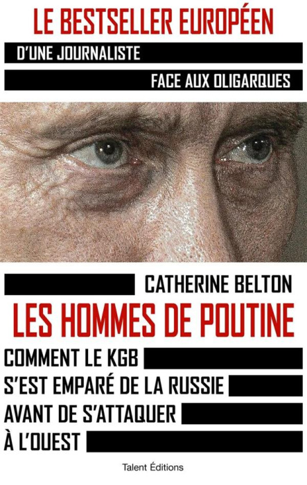 Emprunter Les hommes de Poutine. Comment le KGB s'est emparé de la Russie avant de s'attaquer à l'Ouest livre