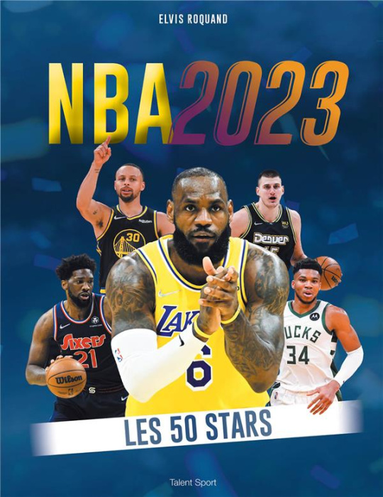 Emprunter NBA 2023. Les 50 stars livre