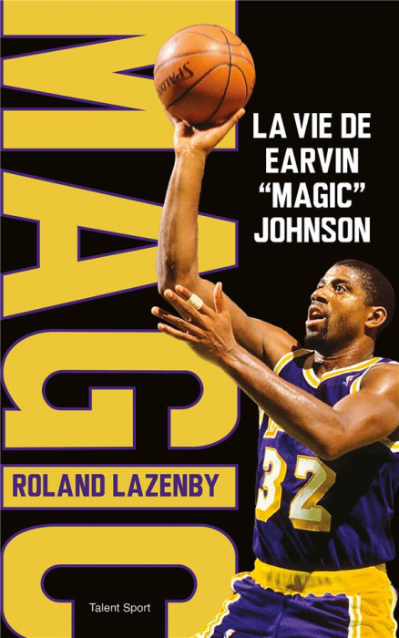 Emprunter Magic. La vie de Earvin 