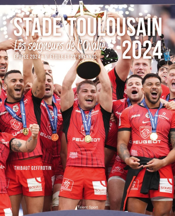 Emprunter Stade Toulousain 2024. Les seigneurs de l'Ovalie livre