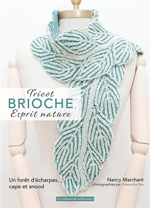 Emprunter Tricot brioche, esprit nature. Une forêt d'écharpes, cape et snood. livre