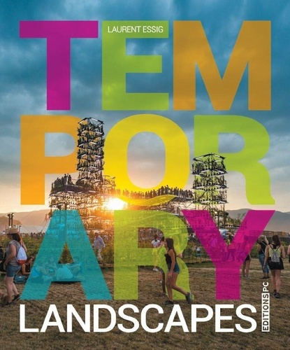 Emprunter Temporary Landscapes. 40 espaces de vie, Edition bilingue français-anglais livre