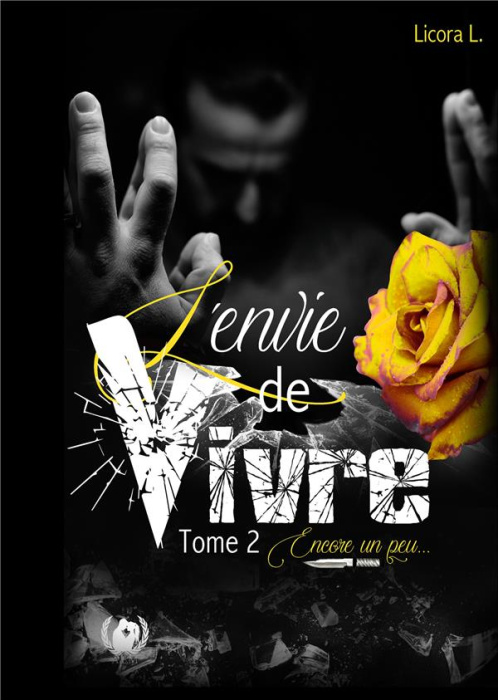 Emprunter L'envie de vivre Tome 2 : Encore un peu livre