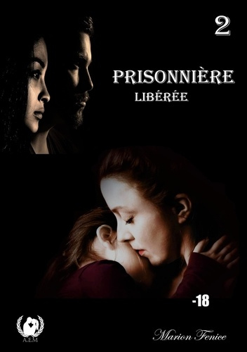Emprunter Prisonnière Tome 2 livre