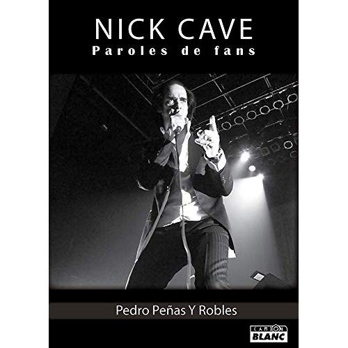 Emprunter Nick Cave : paroles de fans livre