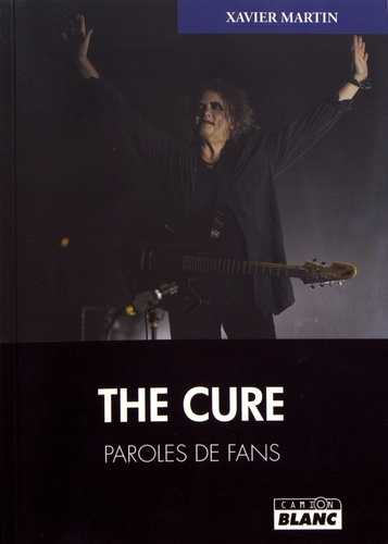 Emprunter The Cure paroles de fans livre