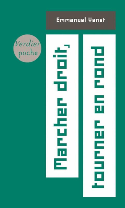 Emprunter Marcher droit, tourner en rond livre