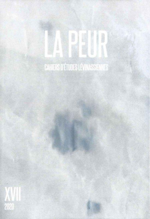 Emprunter Cahiers d'Etudes Lévinassiennes N° 17 : La peur livre