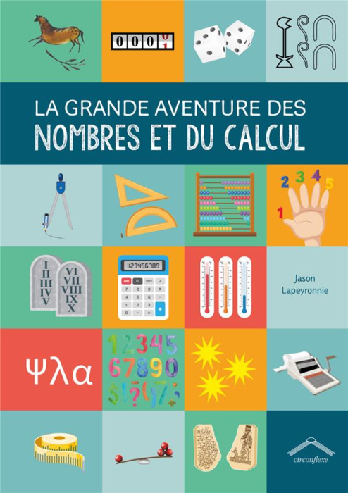 Emprunter La grande aventure des nombres et du calcul livre