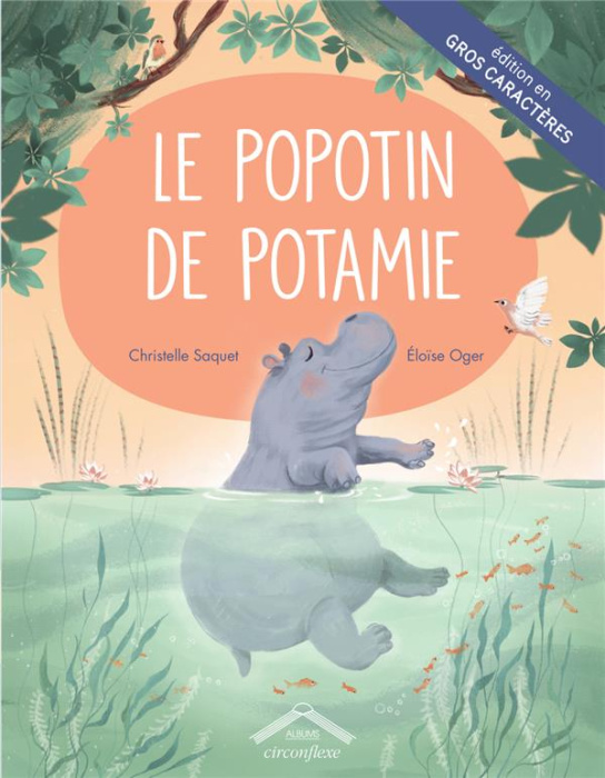 Emprunter Le popotin de Potamie [EDITION EN GROS CARACTERES livre
