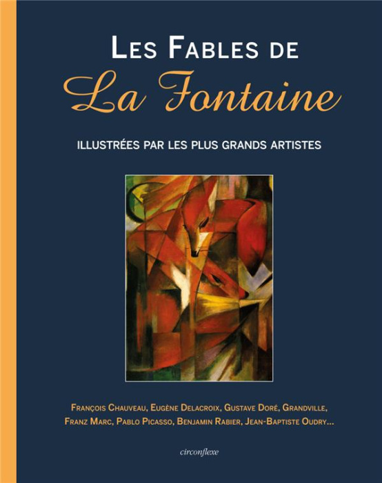 Emprunter Les Fables de La Fontaine illustrées par les plus grands artistes livre