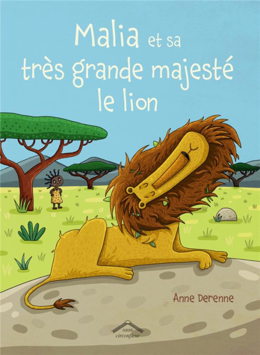 Emprunter Malia et sa très grande majesté le lion livre