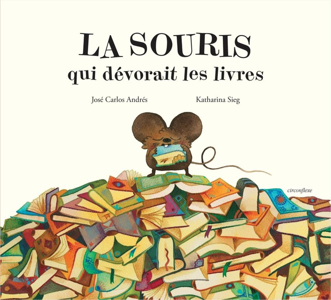 Emprunter La souris qui dévorait les livres livre
