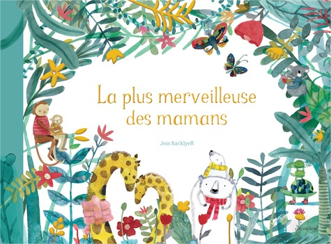 Emprunter La plus merveilleuse des mamans livre