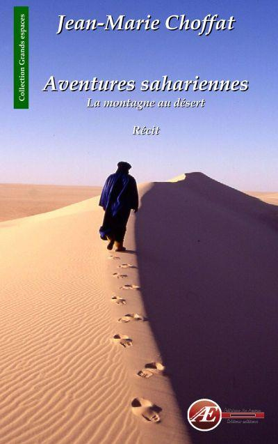 Emprunter Aventures sahariennes. La montagne au désert livre