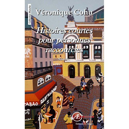 Emprunter Histoires courtes pour personnes raccourcies livre