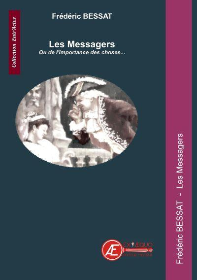 Emprunter Les messagers. Ou de l'importance des choses livre