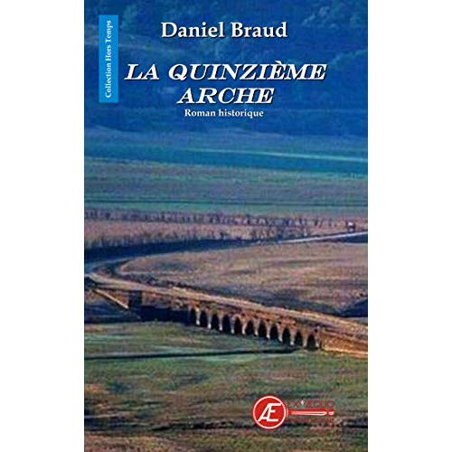 Emprunter La quinzième arche livre